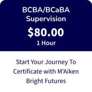 BCBA/BCaBA Supervision